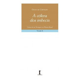 A Cólera Dos Imbecis