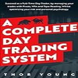 A Complete Day Trading System