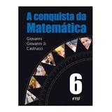 A Conquista Da Matemática 6 Ano 1 Edição 2015