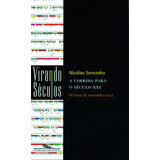 A Corrida Para O Século Xxi De Sevcenko Nicolau Editorial Editora Schwarcz Sa Tapa Mole En Português 2001