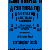 A Cultura Do Narcisismo De Lasch Christopher Vol Não Aplica Editorial Editora Fósforo Tapa Mole En Português
