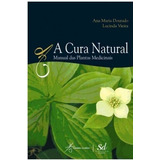 A Cura Natural manual Das Plantas