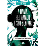 A Dama Seu Amado E Seu Senhor As Três Dimensões Do Amor Feminino De Jakes T d Editorial Associação Religiosa Editora Mundo Cristão berkley Books Tapa Mole En Português 2018
