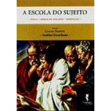 A Escola Do Sujeito
