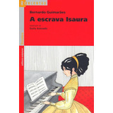A Escrava Isaura  De Guimarães  Bernardo  Série Reecontro Literatura Editora Somos Sistema De Ensino  Capa Mole Em Português  2002