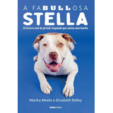 A Fabullosa Stella A História