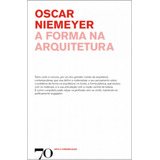 A Forma Na Arquitetura De Niemeyer Oscar Editora Edicoes 70 Almedina Capa Mole Em Português