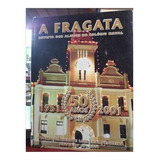 A Fragata Revista Dos Alunos Do Colegio Naval N 50 