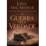 A Guerra Pela Verdade De Macarthur John Editorial Missão Evangélica Literária Tapa Mole En Português 2017