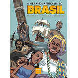 A Herança Africana No Brasil