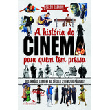 A História Do Cinema Para Quem Tem Pressa De Sabadin Celso Editorial Editora Valentina Ltda Tapa Mole En Português 2018