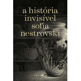 A História Invisível De Nestrovski Sofia Editorial Fósforo Editora Tapa Mole En Português 2022