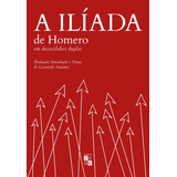 A Ilíada De Homero Em Decassílabos Duplos De Homero Editora Zouk Capa Mole Em Português