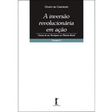 A Inversão Revolucionária Em Ação Não Aplica De Olavo De Carvalho Série Não Aplica Vol Não Aplica Editora Vide Editorial Capa Mole Edição 1 Em Português 2015