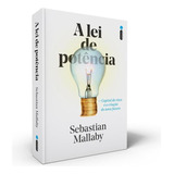 A Lei De Potência Capital De Risco E A Criação Do Vo Futuro De Mallaby Sebastian Editorial Editora Intrínseca Ltda allen Lane Tapa Mole En Português 2022