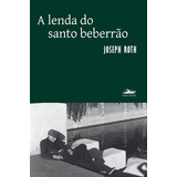 A Lenda Do Santo Beberrão De Roth Joseph Editora Estação Liberdade Capa Mole Em Português 2013