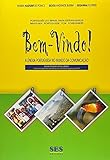 A Língua Portuguesa No Mundo Da Comunicação   Série Bem Vindo  Livro Do Aluno  Conforme Nova Ortografia