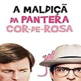 A Maldição Da Pantera Cor De Rosa