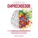A Mente Do Empreendedor De D Johnson Kevin Editorial Astral Cultural Editora Ltda Capa Mole Em Português 2019