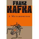 A Metamorfose De Kafka Franz Editorial Editora Lafonte Ltda Tapa Mole En Português 2021