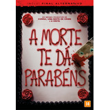 A Morte Te Da Parabens 1 2 Dvd Original Novo Lacrado
