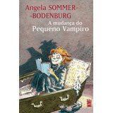 A Mudança Do Pequeno Vampiro, De Angela Sommer-bodenburg. Editora Wmf Martins Fontes - Pod Em Português