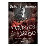 A Música Do Diabo Bruce Conforth Gayle Dean Wardlow