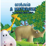 A Natureza E Outras Histórias De Luiz Panza Sylvio Série Ecologia Ciranda Cultural Editora E Distribuidora Ltda Em Português 2012