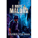 A Noite Maldita Lucens De Andre Vianco Produçoes Editorial Lucens Capa Mole Edição 1 Em Português 2023