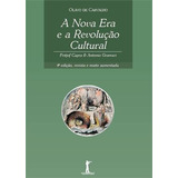 A Nova Era E A Revoluçao Cultural Livro Carvalho Olavo De