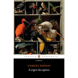 A Origem Das Espécies Sobre A Origem Das Espécies Por Meio Da Seleção Natural Ou A Preservação Das Raças Mais Favorecidas Na Luta Pela Vida Capa Comum Penguin companhia 1a Edição