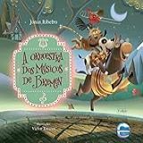 A Orquestra Dos Músicos De Bremen - Ed- Luxo