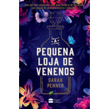 A Pequena Loja De Venenos Sucesso Do Tiktok De Penner Sarah Editorial Harpercollins Tapa Mole En Português 2022