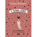 A Pessoa Certa Manual Da Astrologia Para Amor Parcerias E De Rodrigues Virgínia Editora Bestseller Capa Mole Em Português