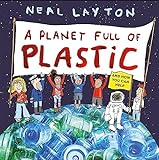 A Planet Full Of Plastic