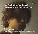 A Playlist For Rembrandt Werke F