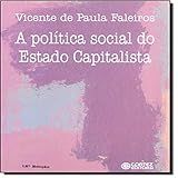 A Política Social Do Estado Capitalista As Funções Da Previdência E Assistência Social
