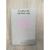 A Prodigiosa Aventura Das Plantas