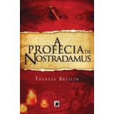 A Profecia De Nostradamus De
