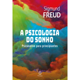 A Psicologia Do Sonho, De Freud, Sigmund. Série Clássicos Da Psicologia Ciranda Cultural Editora E Distribuidora Ltda., Capa Mole Em Português, 2022