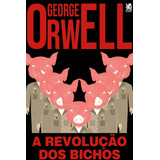 A Revolução Dos Bichos De Orwell George Editora Ibc Instituto Brasileiro De Cultura Ltda Capa Mole Em Português 2021