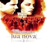 A Saga Crepúsculo- Lua Nova