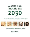 A Saúde No Brasil Em 2030