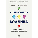 A Síndrome Da Boazinha De Harriet B Braiker Editora Bestseller Capa Mole Edição 2012 Em Português 2019