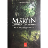 A Tormenta De Espadas As Crônicas De Gelo E Fogo Lacrado