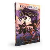 A Tumba Do Tirano série As Provações De Apolo De Riordan Rick Série As Provações De Apolo 4 Vol 4 Editora Intrínseca Ltda Capa Mole Edição Livro Brochura Em Português 2019