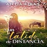 A Un Latido De Distancia Spanish Edition