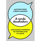 A Venda Desafiadora De Dixon Matthew Editorial Editora Schwarcz Sa Capa Mole Em Português 2013