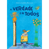 A Verdade É De Todos  De Nicolelis  Giselda Laporta  Editora Do Brasil  Capa Mole Em Português  2008