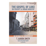 aaron smith -aaron smith Libro En Ingles O Evangelho De Lucas Sobre Pobreza E Minist
